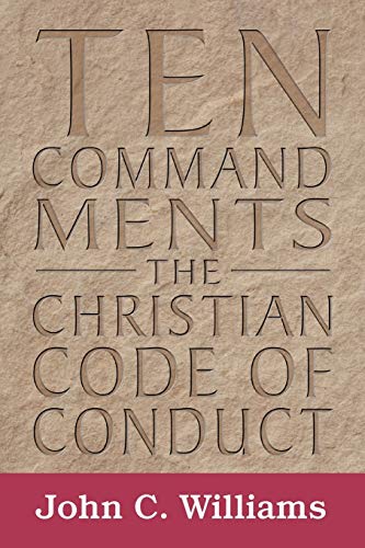 Ten Commandments: The Christian Code of Conduct