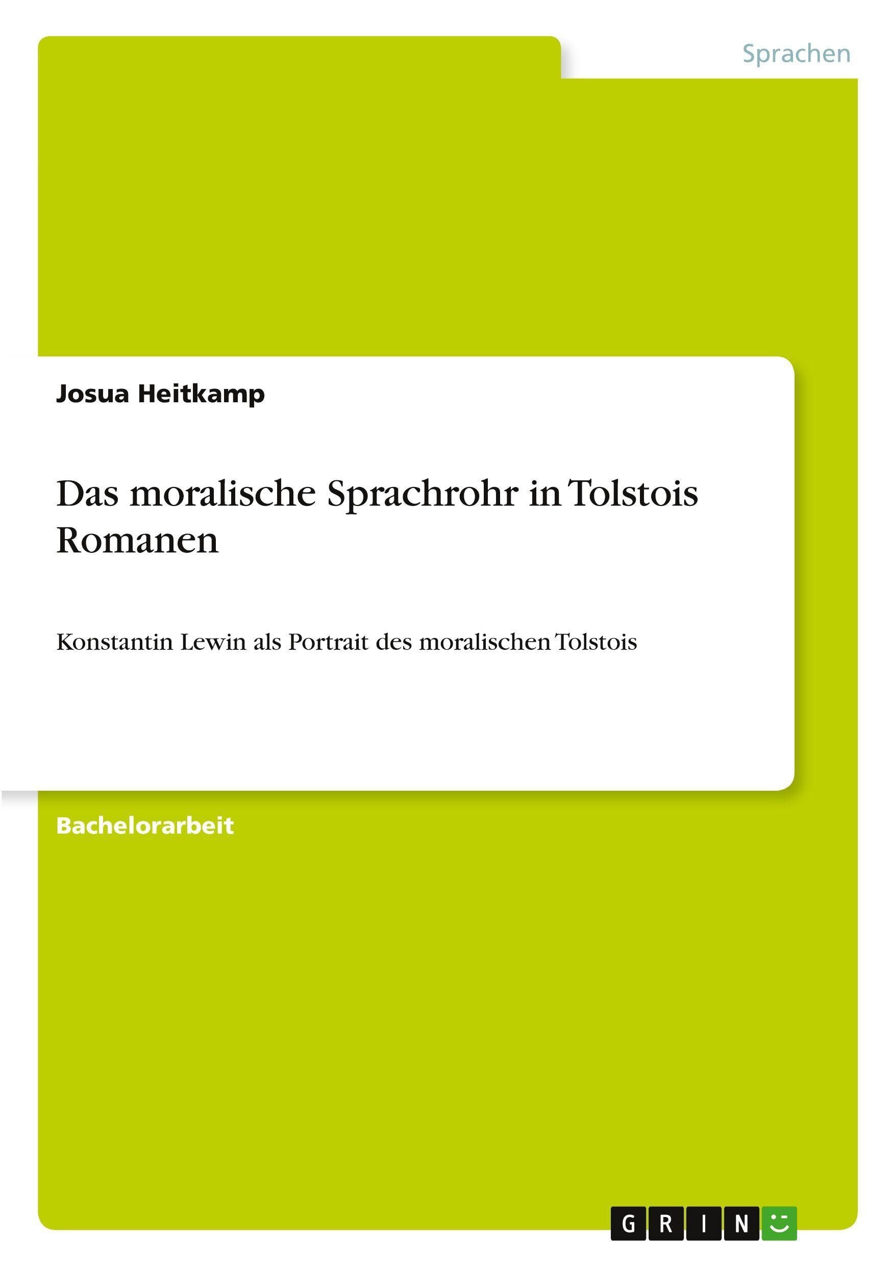 Das moralische Sprachrohr in Tolstois Romanen