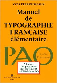 Manuel de typographie française elementaire von Yves Perrousseaux | Buch | Zustand sehr gut