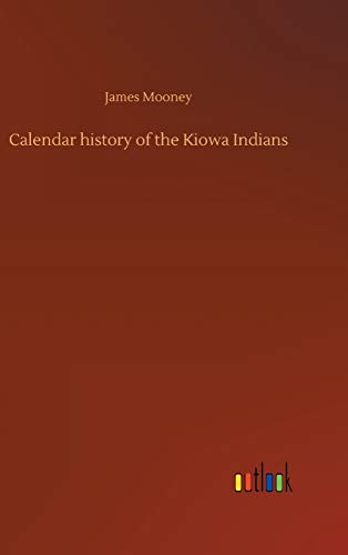Calendar history of the Kiowa Indians