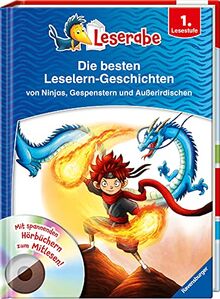 Die besten Leselern-Geschichten von Ninjas, Gespenstern und Außerirdischen - Leserabe 1. Klasse - Erstlesebuch für Kinder ab 6 Jahren (Leserabe - Sonderausgaben)