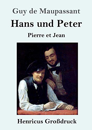 Hans und Peter (Großdruck): Pierre et Jean