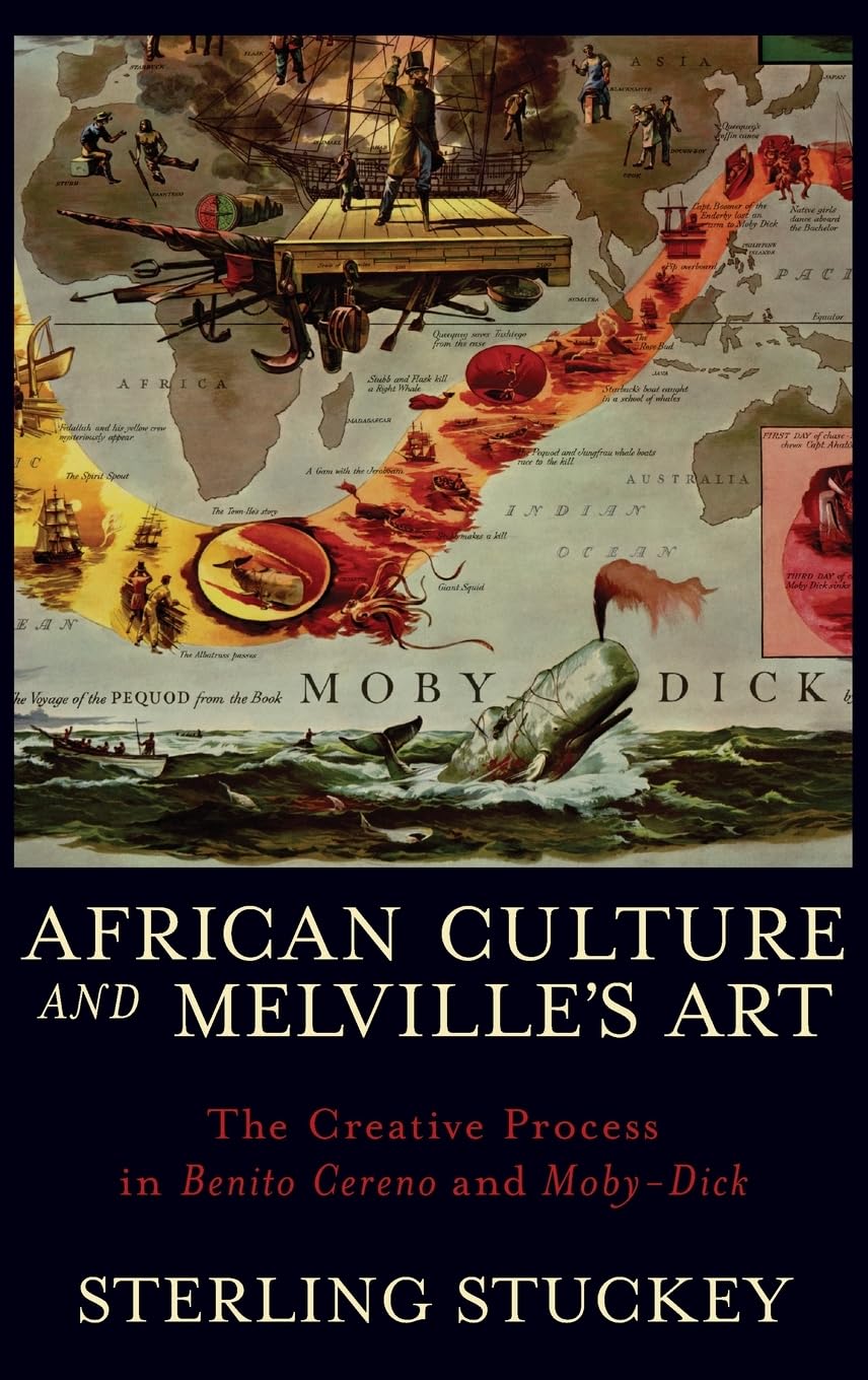 African Culture and Melville's Art: The Creative Process in Benito Cereno and Moby-Dick