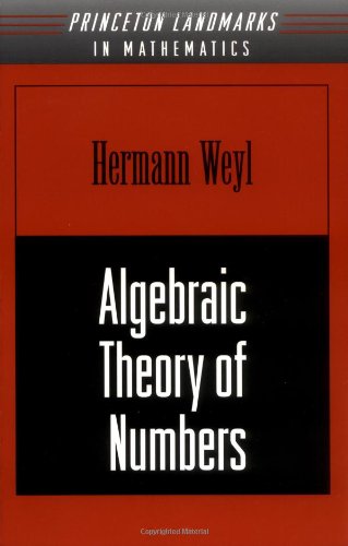 Algebraic Theory of Numbers. (Am-1) (Princeton Landmarks in Mathematics & Physics)