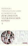 Herders Theologischer Kommentar 1 zum Zweiten Vatikanischen Konzil