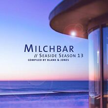 Milchbar Seaside Season 13 (Deluxe Hardcover Pack)