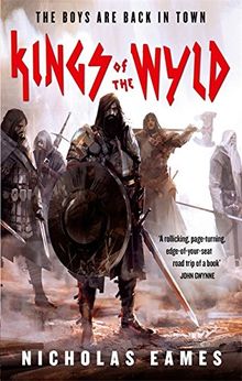 Kings of the Wyld: The Band, Book One von Eames, Nicholas | Buch | Zustand sehr gut