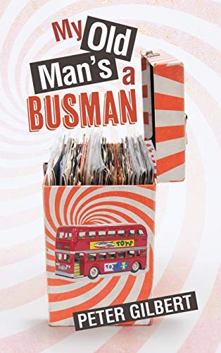 My Old Man's a Busman