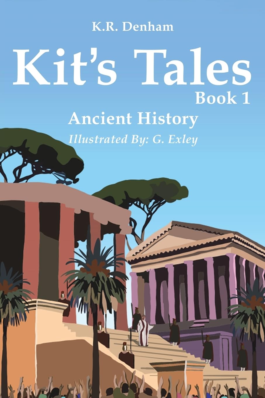 Kit's Tales - Book 1: Ancient History