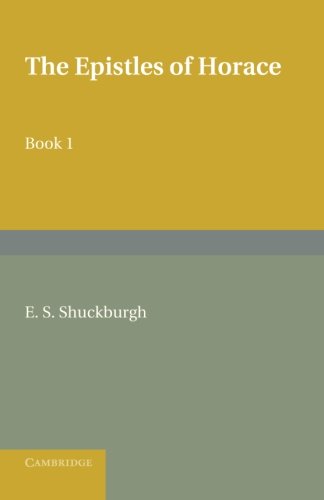 The Epistles of Horace Book I: With Introduction And Notes