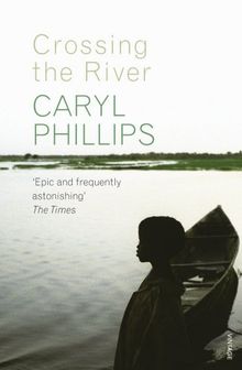 Crossing the River von Phillips, Caryl  | Buch | Zustand gut