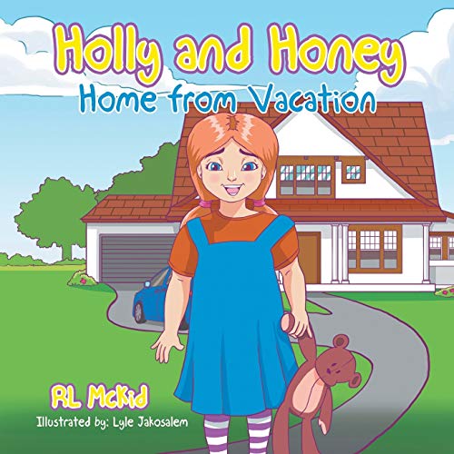 Holly and Honey: Home from Vacation