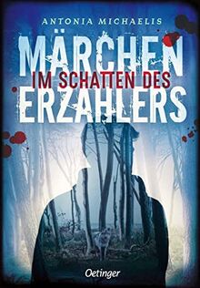 Im Schatten des Märchenerzählers (Der Märchenerzähler, Band 2)