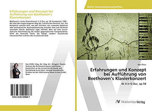 Erfahrungen und Konzept bei Aufführung von Beethoven's Klavierkonzert: Nr.4 in G-Dur, op.58