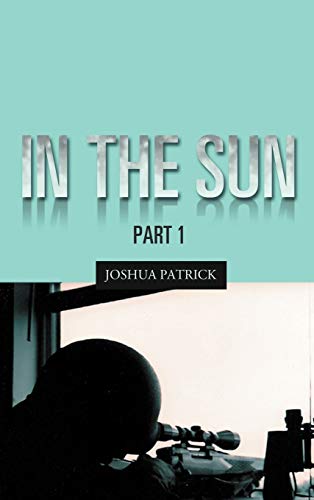 In the Sun: Part 1