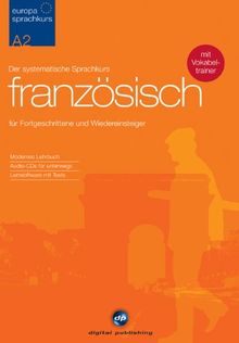 Europa Sprachkurs Französisch A2. Lehrbuch + 2 Audio-CDs + CD-ROM