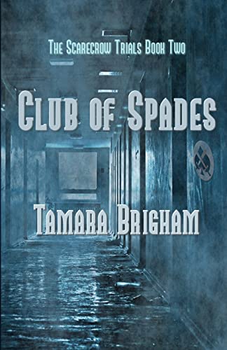 Club of Spades (The Scarecrow Trials, Band 2)