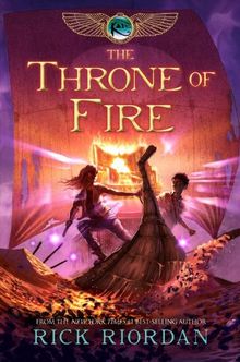 The Kane Chronicles, Book Two The Throne of Fire