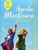 Agenda Montessori : septembre 2017-décembre 2018 : organisez votre vie de famille selon la pédagogie Montessori !