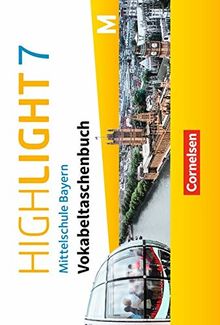 Highlight - Mittelschule Bayern: 7. Jahrgangsstufe - Vokabeltaschenbuch: Für M-Klassen
