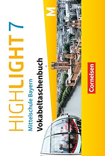 Highlight - Mittelschule Bayern: 7. Jahrgangsstufe - Vokabeltaschenbuch: Für M-Klassen