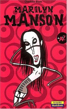 Marilyn Manson de A à Z de Charlotte Blum | Livre | état bon