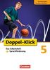 Doppel-Klick - Grundausgabe Nordrhein-Westfalen: 5. Schuljahr - Das Arbeitsheft plus Sprachförderung