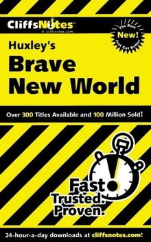 Aldous Huxley's Brave New World (Cliff Notes)