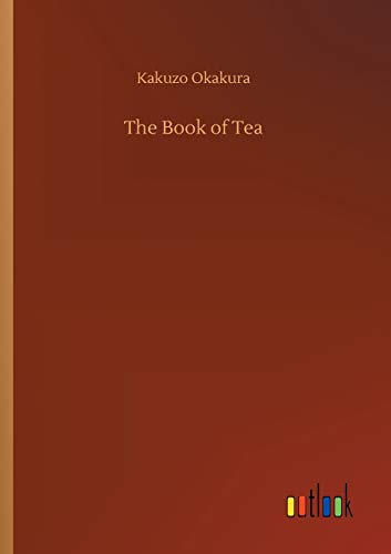 Kakuzo Okakura The Book Of Tea