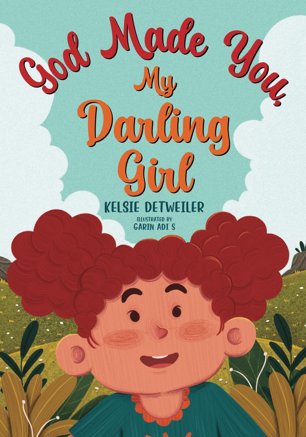 God Made You, My Darling Girl