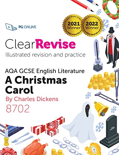 ClearRevise AQA GCSE English Literature 8702: Dickens, A Christmas Carol (ClearRevise AQA GCSE English Literature: Dickens A Christmas Carol)