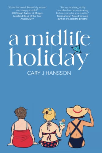 A Midlife Holiday (The Midlife Trilogy, Band 1)