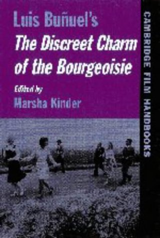 Bunuel's Discreet Charm Bourgeoisie (Cambridge Film Handbooks)