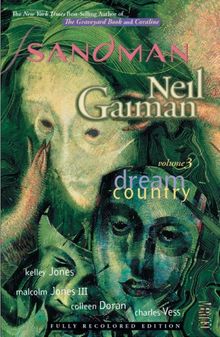 The Sandman Vol. 3: Dream Country (New Edition) (Sandman New Editions)