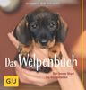 Das Welpenbuch: Der beste Start ins Hundeleben (GU Tier - Spezial)