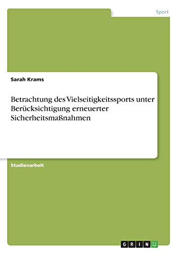 Betrachtung des Vielseitigkeitssports unter Berücksichtigung erneuerter Sicherheitsmaßnahmen