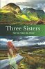 Three Sisters: Sur la Route du Passé - L'Ecosse et la Bretagne n'ont pas livré tous leurs secrets...