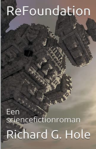 ReFoundation: Een Sciencefictionroman (Sciencefiction En Fantasie, Band 5)