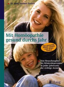 Mit Homöopathie gesund durchs Jahr