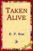 Taken Alive