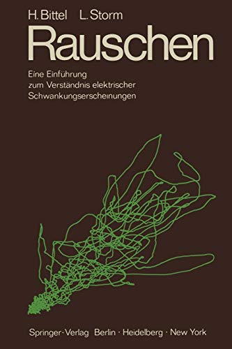 Rauschen: Eine Einführung zum Verständnis elektrischer Schwankungserscheinungen (German Edition)