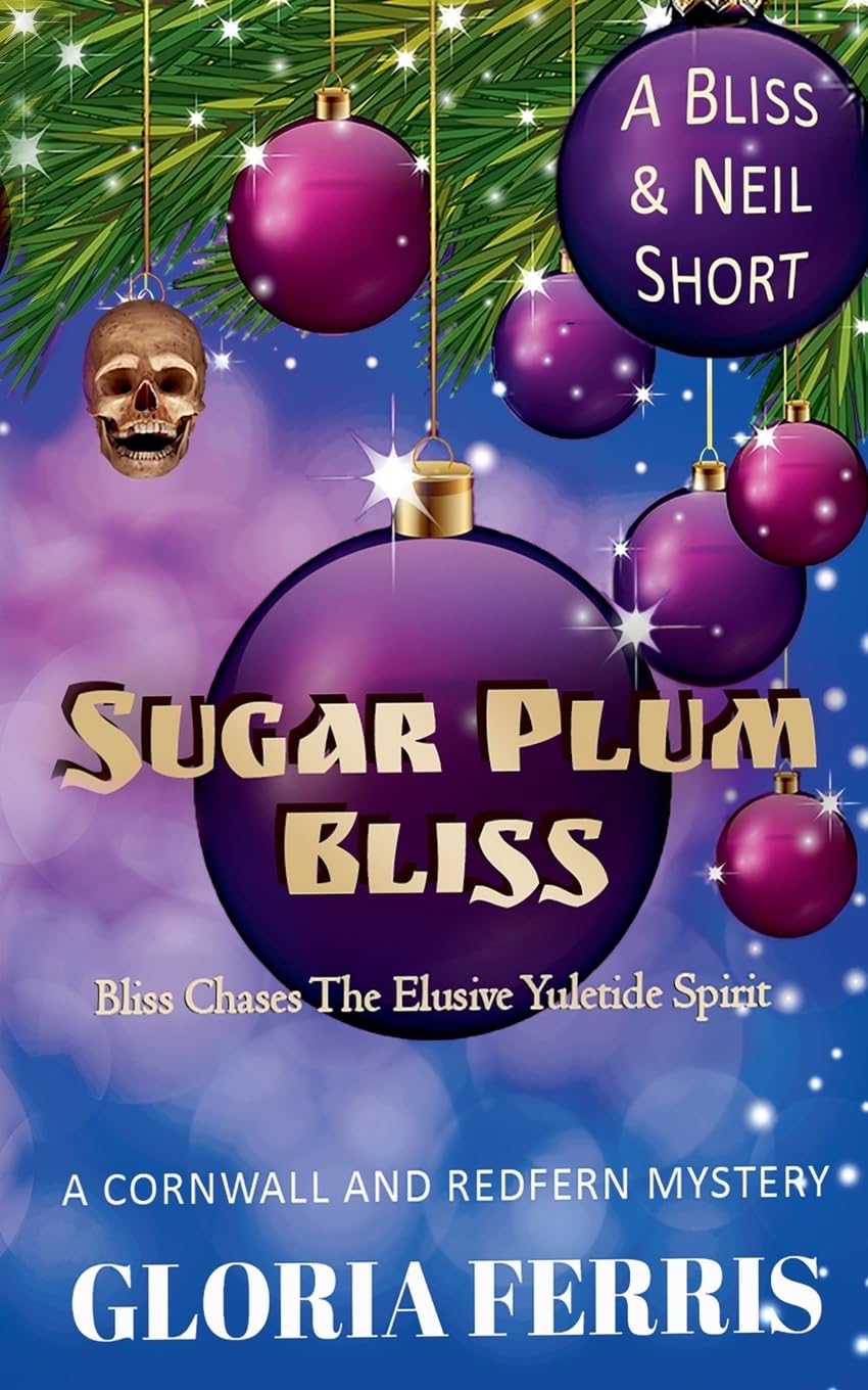 Sugar Plum Bliss (A Cornwall & Redfern Mystery)