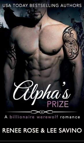 Alpha's Prize: A Werewolf Romance (Bad Boy Alphas)