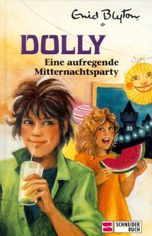 Dolly - Schulabenteuer auf der Burg: Dolly Bd. 8: Eine aufregende Mitternachtsparty