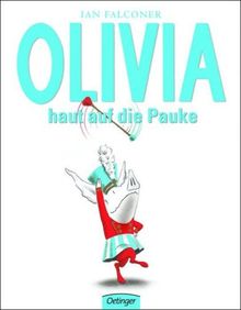 Olivia haut auf die Pauke von Falconer, Ian | Buch | Zustand akzeptabel
