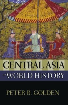 Central Asia in World History (New Oxford World History) (The New Oxford World History)