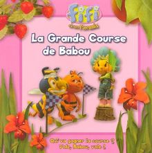 La grande course de Babou : qui va gagner la course ? : Vole, Babou, vole !