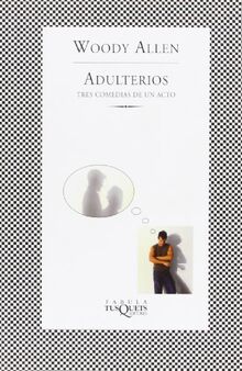 Adulterios: Tres comedias de un acto (FÁBULA, Band 277)