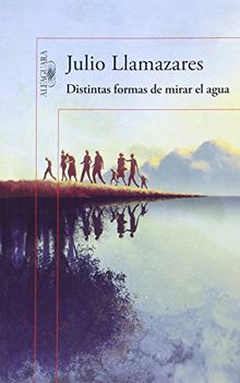 Distintas formas de mirar el agua (HISPANICA, Band 717031)