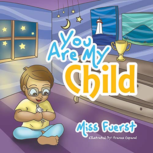 You Are My Child